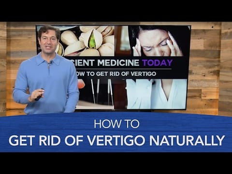 How to Get Rid of Vertigo Naturally