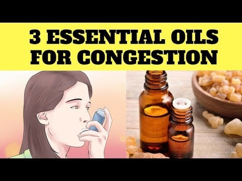 3 Best Essential Oils for Congestion – How to Cure Congestion