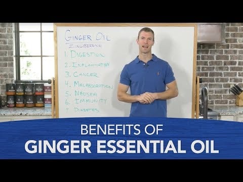 Benefits of Ginger Essential Oil
