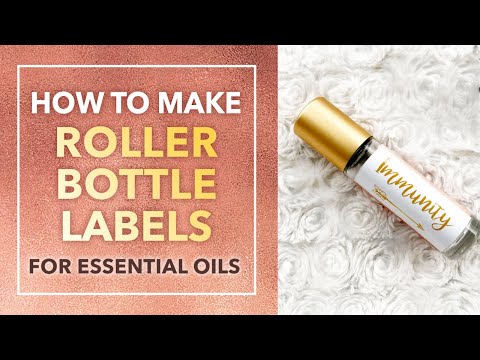 How To Make Essential Oil Roller Bottle Labels