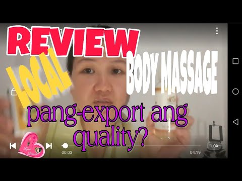 EXPORT QUALITY LOCAL BODY MASSAGE PRODUCTS REVIEW: Lyra Diaries: 10/11/2019