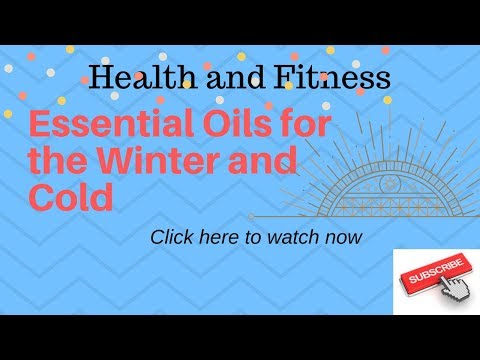Essential Oils for the Winter for colld