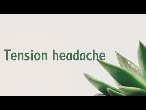 Tension headache | Symptoms | Causes | Treatment | Diagnosis aptyou.in