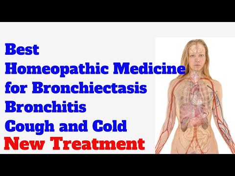 Best Homeopathic Medicine for Bronchiectasis, Bronchitis, Cough and Cold