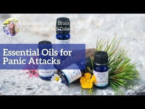 Essential Oils for Panic Attacks – Vibrant Blue Oils, Jodi Cohen